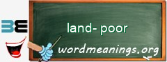 WordMeaning blackboard for land-poor
